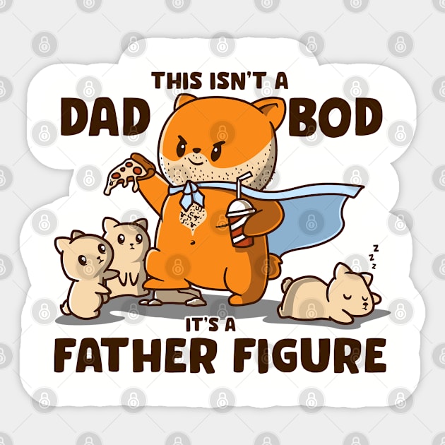 This Isn't A Dad Bod It's A Father Figure Funny Father's Day Sticker by NerdShizzle